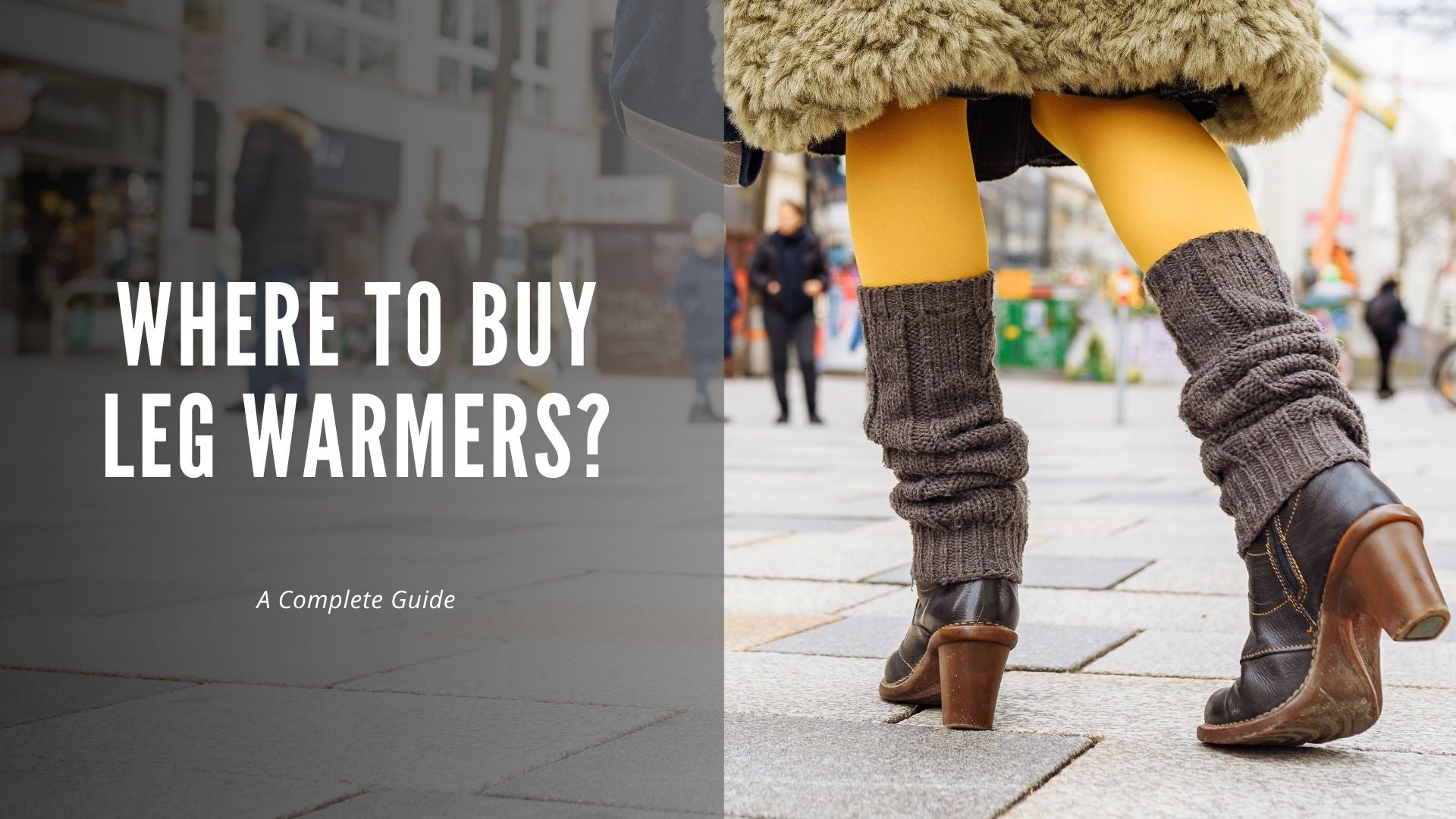 Where to Buy Leg Warmers: A Complete Guide