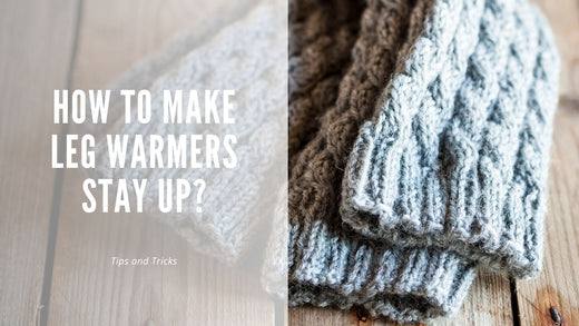 How to Make Leg Warmers Stay Up: Tips and Tricks